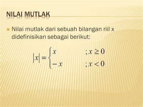 Ppt Persamaan Dan Pertidaksamaan Nilai Mutlak