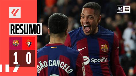 Resumo Barcelona 1 0 Osasuna LaLiga 23 24 YouTube