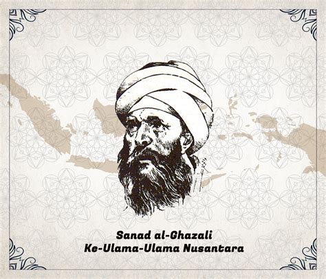 Memahami Pemikiran Al Ghazali 3 Sanad Al Ghazali Ke Ulama Ulama