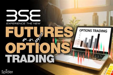 How To Trade In Bse Future And Options