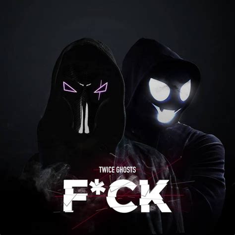 Fuck Song And Lyrics By Twice Ghosts G Walk Spotify