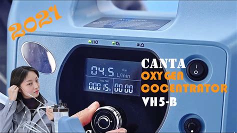 Oxygen Concentrator Cantavh5 Bproduct Introduction Youtube