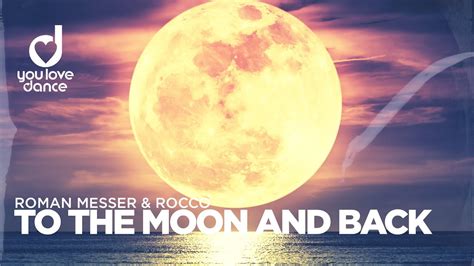 Roman Messer Rocco To The Moon And Back Youtube