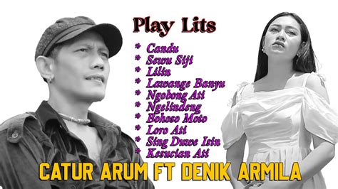 Best Album Terbaik Catur Arum Ft Denik Armila Lagu Banyuwangi Full