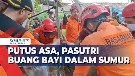 Putus Asa Pasutri Di Jepara Buang Bayinya Ke Dalam Sumur Youtube