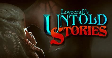 Lovecraft S Untold Stories Game GameGrin