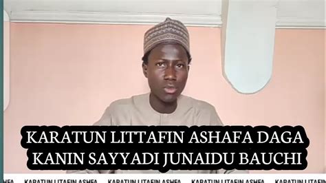 Tofah Karatun Littafin Ashafa Daga Kanin Sayyadi Junaidu Bauchi Youtube