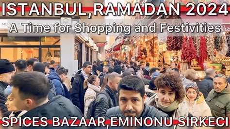 Turkiyeramadan In Istanbul A Time For Shopping And Festivities