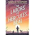 The Labors Of Hercules Beal Schmidt Gary D 9780358659631 Amazon