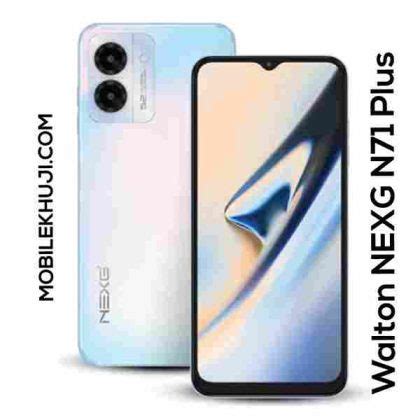 Walton Nexg N Plus Price In Bangladesh Mobilekhuji