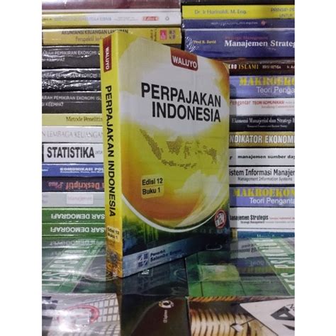 Jual Perpajakan Indonesia Edisi 12 Buku 1 Oleh Waluyo Shopee Indonesia