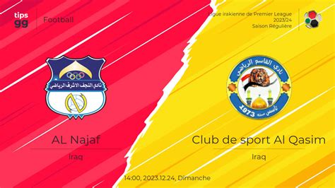 Regardez Al Najaf Vs Al Qasim Sport Club 20231224 Diffusions En