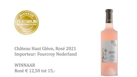 WINNAAR Rosé van 12 50 tot 15 CHÂTEAU HAUT GLÉON VALLÉE DU