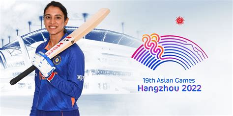 Indian Cricket Team (Women's) at Asian Games: Squad, schedule, timings ...