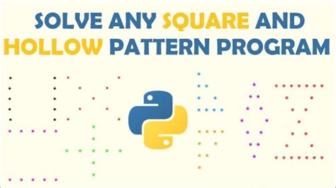 How To Solve Square And Hollow Pattern Programs In Python Youtube