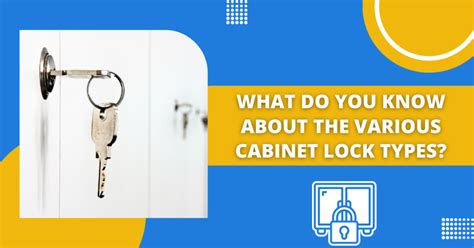 What Are The Most Common Cabinet Lock Types?