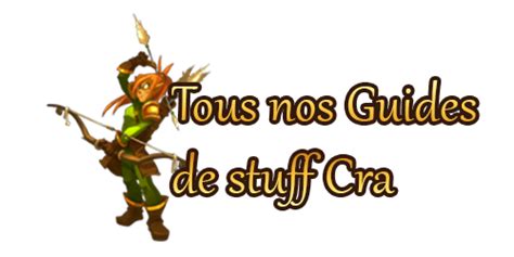 Dofus Guide Du Stuff Cra Feu Quipements Et Items Du Niveau