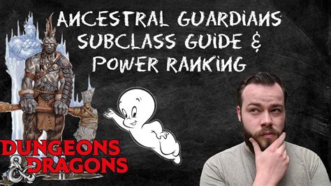 Path Of The Ancestral Guardian Barbarian Guide And Power Ranking In D