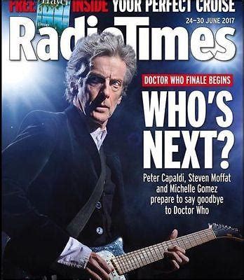 RADIO TIMES magazine June 2017 Peter Capaldi - Doctor Who The Finale C ...