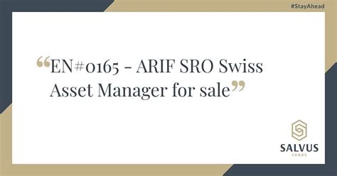 EN 0165 ARIF SRO Swiss Asset Manager For Sale SALVUS Funds