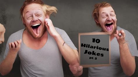 10 Hilarious Jokes Guaranteed To Make You Laugh Youtube