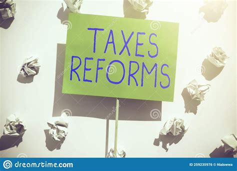 Text Sign Showing Taxes Reforms Business Overview Managing Collected