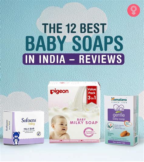 The 12 Best Best Baby Soaps Available In India