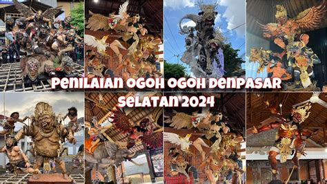 Part 1 Penilaian Ogoh Ogoh Denpasar Selatan 2024Sekeren Dan Sebagus