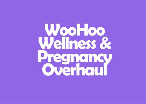 WooHoo Wellness Pregnancy Overhaul Traduzido Ayrthwil