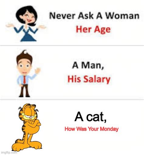 Never ask a woman her age Memes - Imgflip