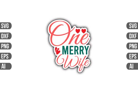 One Merry Wife Svg Graphic By Graphics River Creative Fabrica