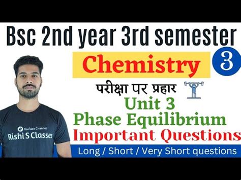 Live Bsc Rd Sem Chemistry Important Questions Unit Phase