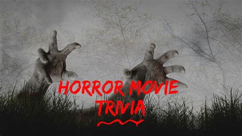 Horror Movie Trivia Questions And Answers Quiz Inside