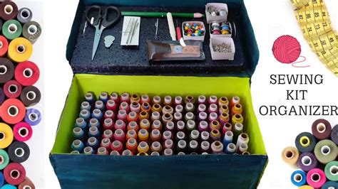 Diy Sewing Kit Box Thread Organizer Sewing Kit Organizer Youtube