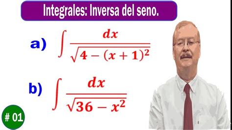 Integrales De Funciones Trigonométricas Inversas Seno N° 01