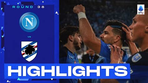 Napoli Sampdoria The Champions End Season On A High Goals