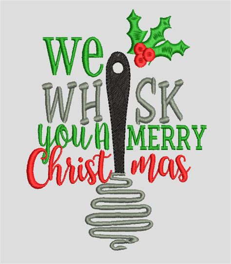 We Whisk You A Merry Christmas With Whisk Embroidery Design Etsy