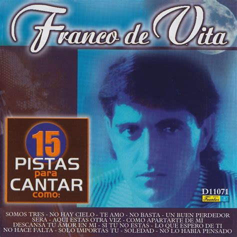 15 Pistas Para Cantar Como Originalmente Realizado Por Franco De Vita