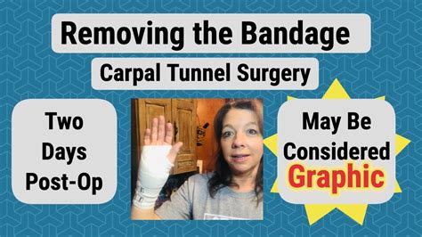 Removing The Bandage After Carpal Tunnel Surgery 2 Days Post Op Youtube