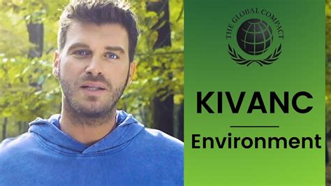 Kivanc Tatlitug The Environment Un Global Compact English Youtube