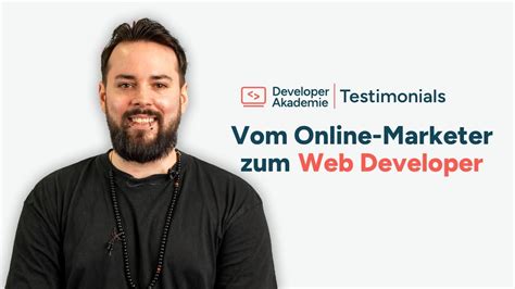 Vom Online Marketer Zum Web Developer Developer Akademie Kunden