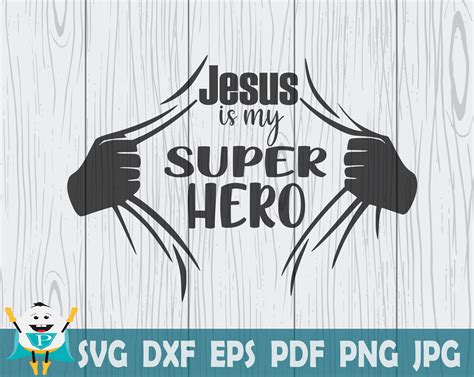 Jesus Is My Super Hero Svg Printable Vector Cricut Etsy