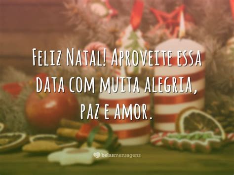 40 Mensagens De Feliz Natal Para Desejar Boas Festas