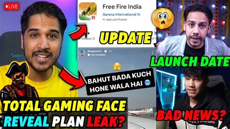 Free Fire India Launch Date Revealed 🤯 Total Gaming Face Reveal Plan