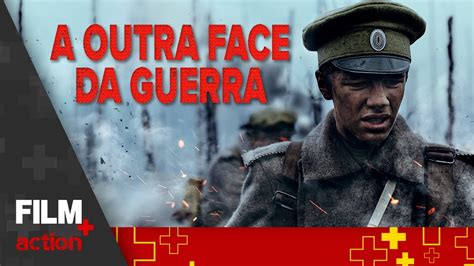 A Outra Face Da Guerra Filme Completo Dublado Guerra Drama