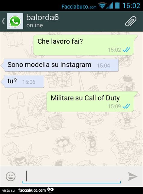 Che Lavoro Fai Sono Modella Su Instagram Tu Militare Su Call Of Duty