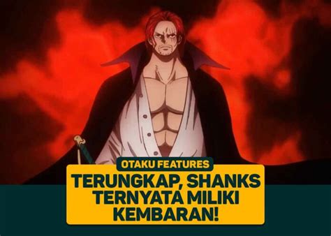 One Piece Terungkap Shanks Ternyata Miliki Kembaran Greenscene