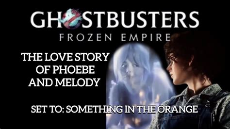 Ghostbusters Frozen Empire The Love Story Of Phoebe And Melody