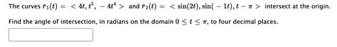 Solved The Curves řit And R2t