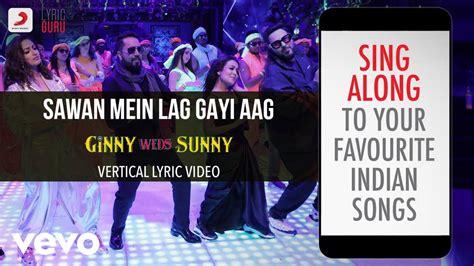 Sawan Mein Lag Gayi Aag Lyric Ginny Weds Sunny Mika Singh Payal